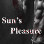 Sun's Pleasure Part 1 of 2 murder stories