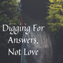 Digging For Answers, Not Love - Chapter 1 superman stories