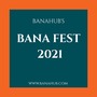 BANA FEST 2021 bana fest 2021 stories